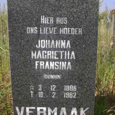 VERMAAK  Johanna Magrietha Fransina nee DUNHIN 1886-1962