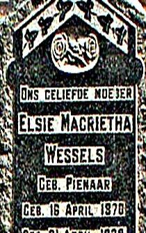 WESSELS Elsie Magrietha nee PIENAAR 1870-1929 