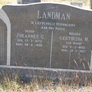 LANDMAN Johannes G. 1873-1950 &amp; Gertruida M. NAUDE 1882-1957