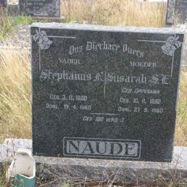 NAUDE Stephanus H 1889-1960 &amp; Susarah S.E. OPPERMAN 1882-1960