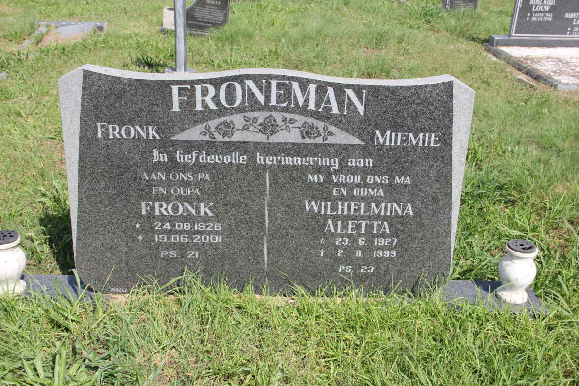 FRONEMAN Fronk 1926-2001 &amp; Wilhelmina Aletta 1927-1999