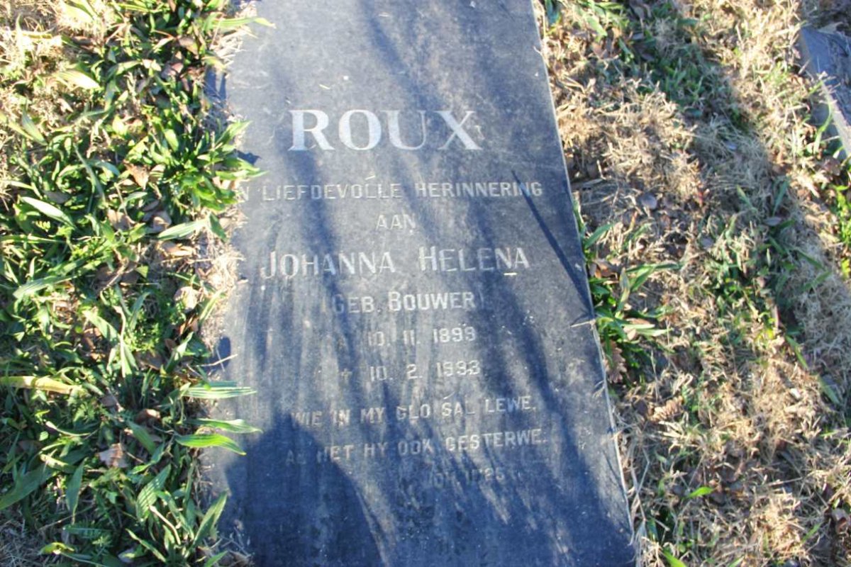 ROUX Johanna Helena nee BOUWER 1899-1993