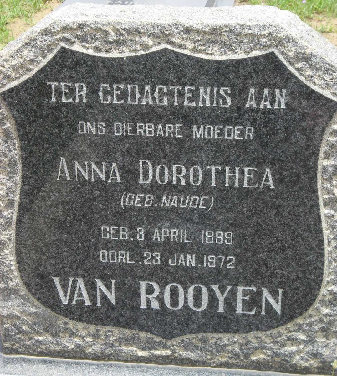 ROOYEN Anna Dorothea, van nee NAUDE 1889-1972