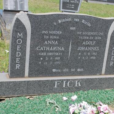 FICK Adolf Johannes 1912-1978 &amp; Anna Catharina DROTSKY 1919-1997