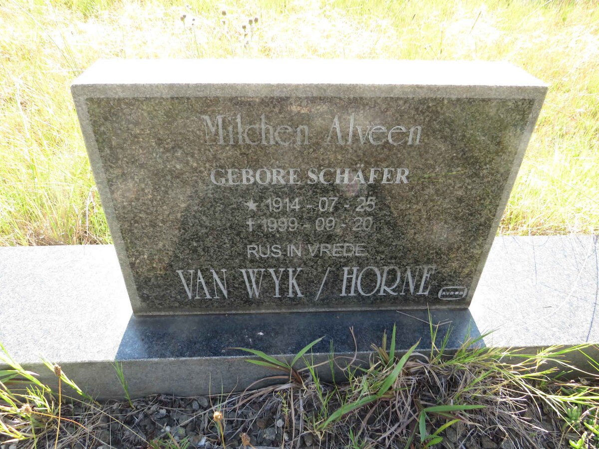 HORNE Milchen Alveen, VAN WYK nee SCHAFER 1914-1999