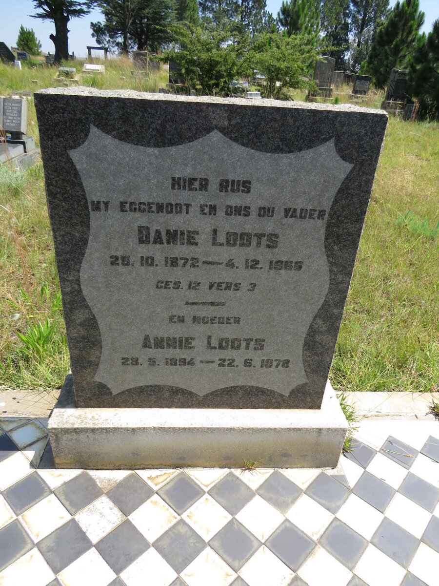 LOOTS Danie 1872-1965 & Annie 1894-1978