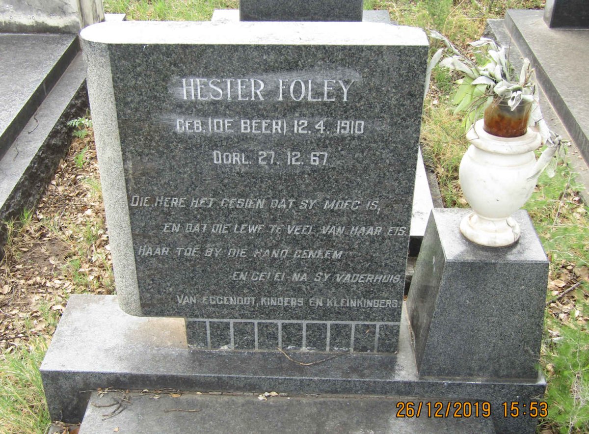 FOLEY Hester nee DE BEER 1910-1967