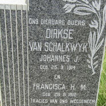 SCHALKWYK Johannes J., Dirkse van 1914-1966 &amp; Francisca H.M. 1912-1966