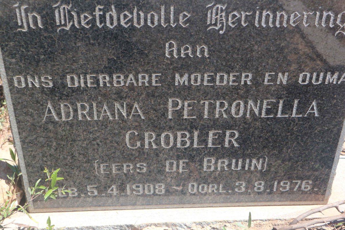 GROBLER Adriana Petronella voorheen DE BRUIN 1908-1976