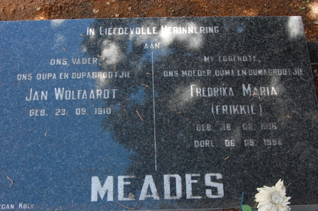 MEADES Jan Wolfaardt 1910-  &amp; Fredrika Maria 1916-199?