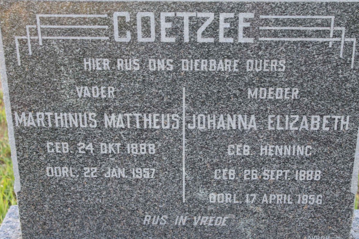 COETZEE Marthinus Mattheus 1888-1957 &amp; Johanna Elizabeth HENNING 1888-1956