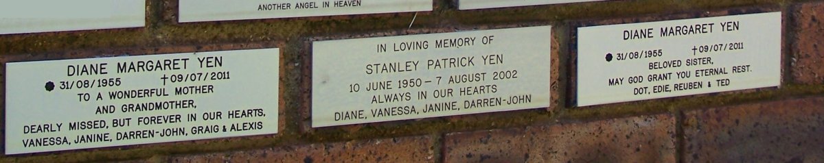 YEN Stanley Patrick 1950-2002 &amp; Diane Margaret 1955-2011