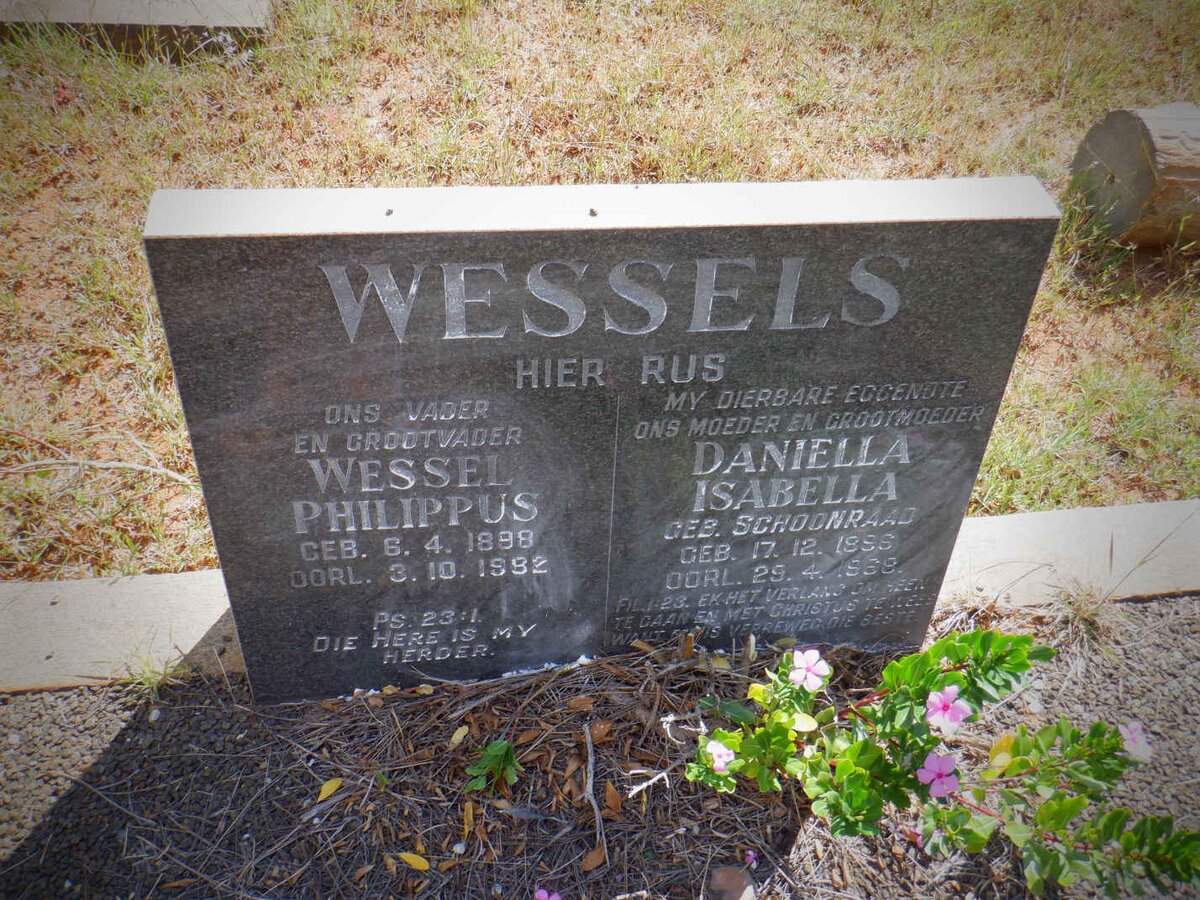 WESSELS Wessel Philippus 1898-1982 &amp; Daniella Isabella SCHOONRAAD 1896-1968