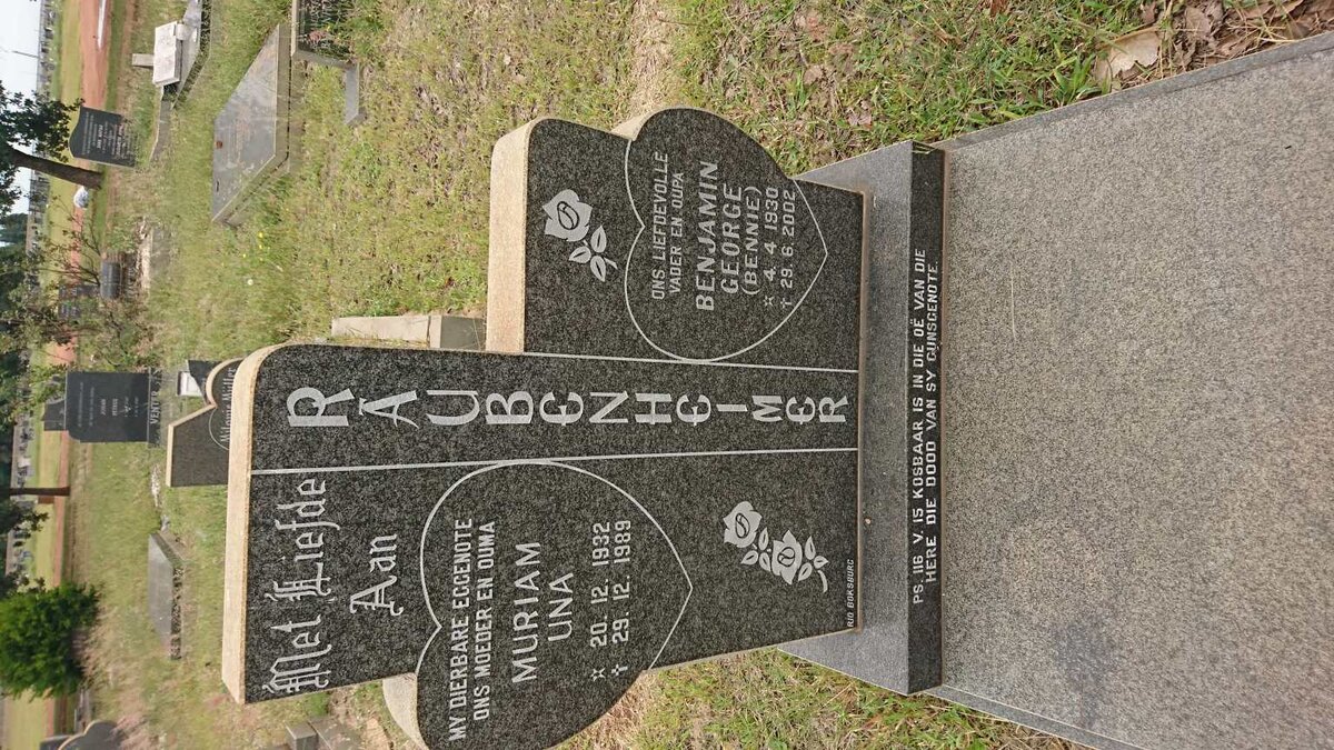 RAUBENHEIMER Benjamin George 1930-2002 &amp; Muriam Una 1932-1989