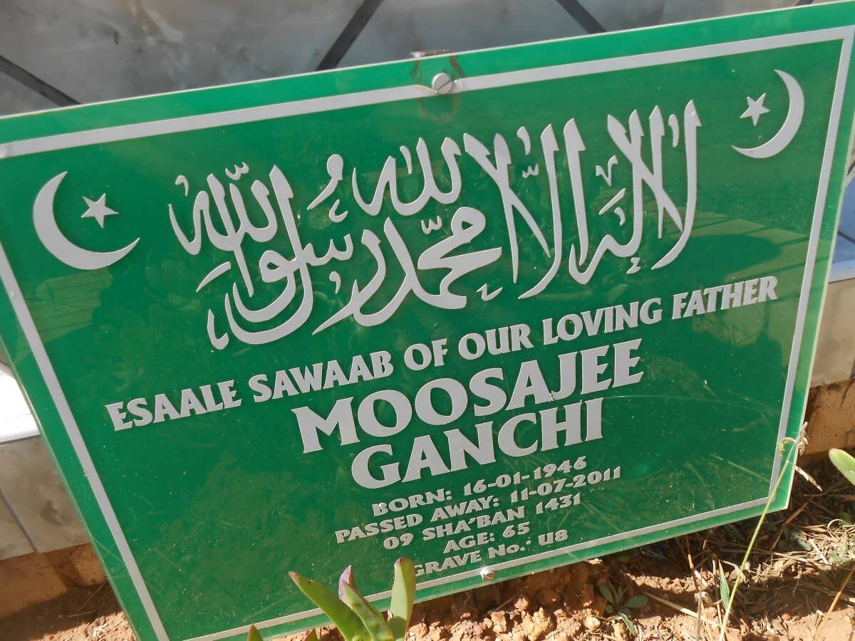 GANCHI Moosajee 1946-2011