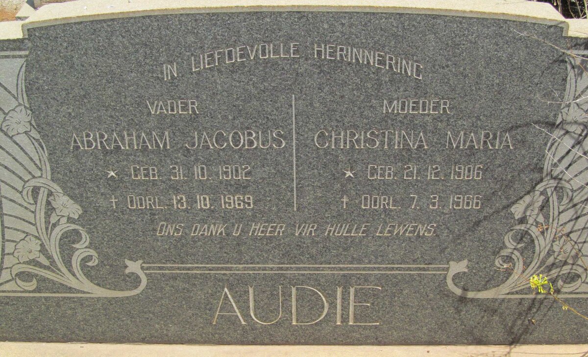 AUDIE Abraham Jacobus 1902-1969 &amp; Christina Maria 1906-1966