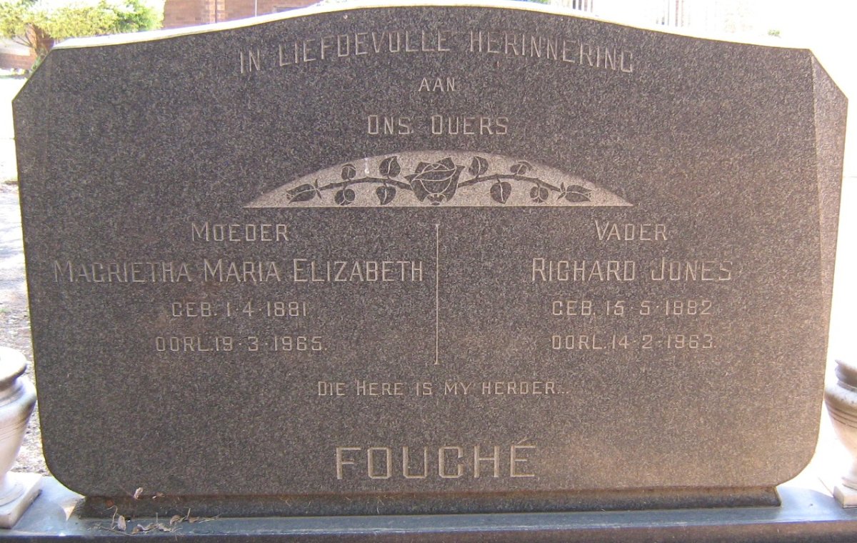 FOUCHÉ Richard Jones 1882-1963 &amp; Magrietha Maria Elizabeth 1881-1965