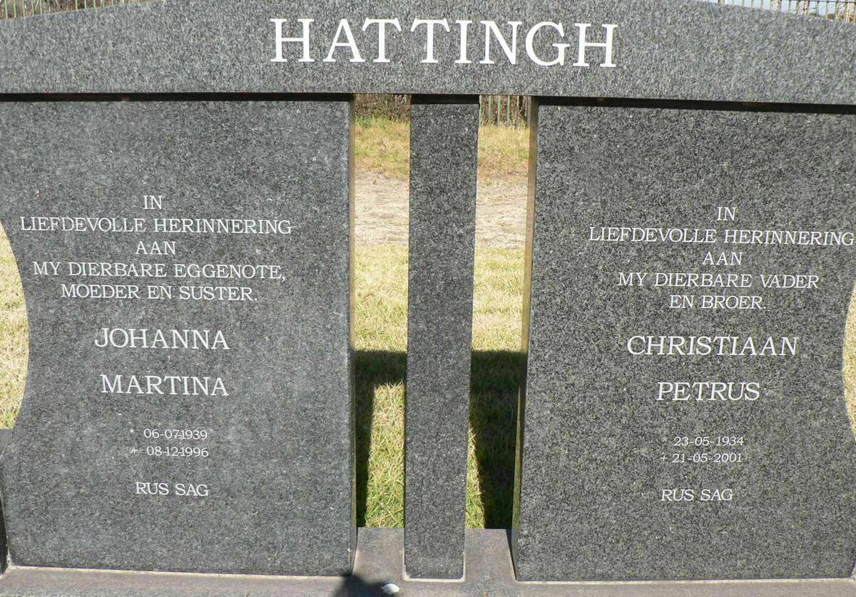 HATTINGH Christiaan Petrus 1934-2001 &amp; Johanna Martina 1939-1996