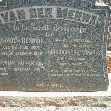 MERWE Fredericus Minnaar, van der 1903-1953 &amp; Anna Susanna 1904- :: VAN DER MERWE Andries Hendrik 1929-1970