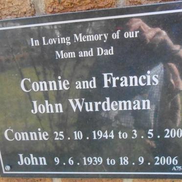 WURDEMAN Francis John 1939-2006 &amp; Connie 1944-2004