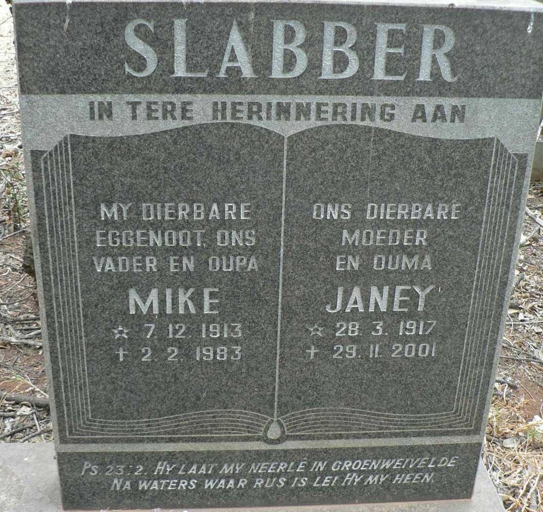 SLABBER Mike 1913-1983 &amp; Janey 1917-2001