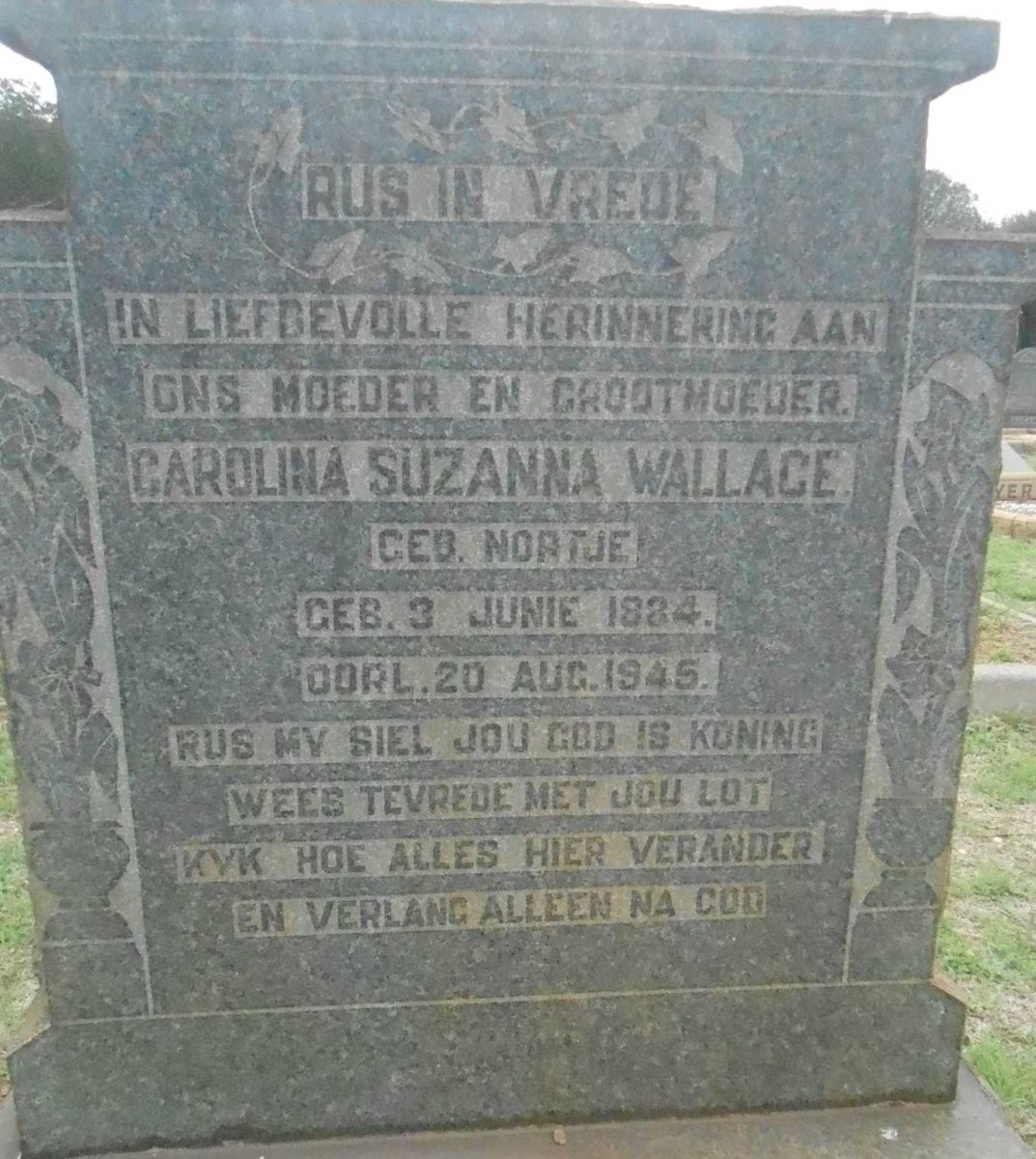 WALLACE Carolina Suzanna nee NORTJE 1884-1945