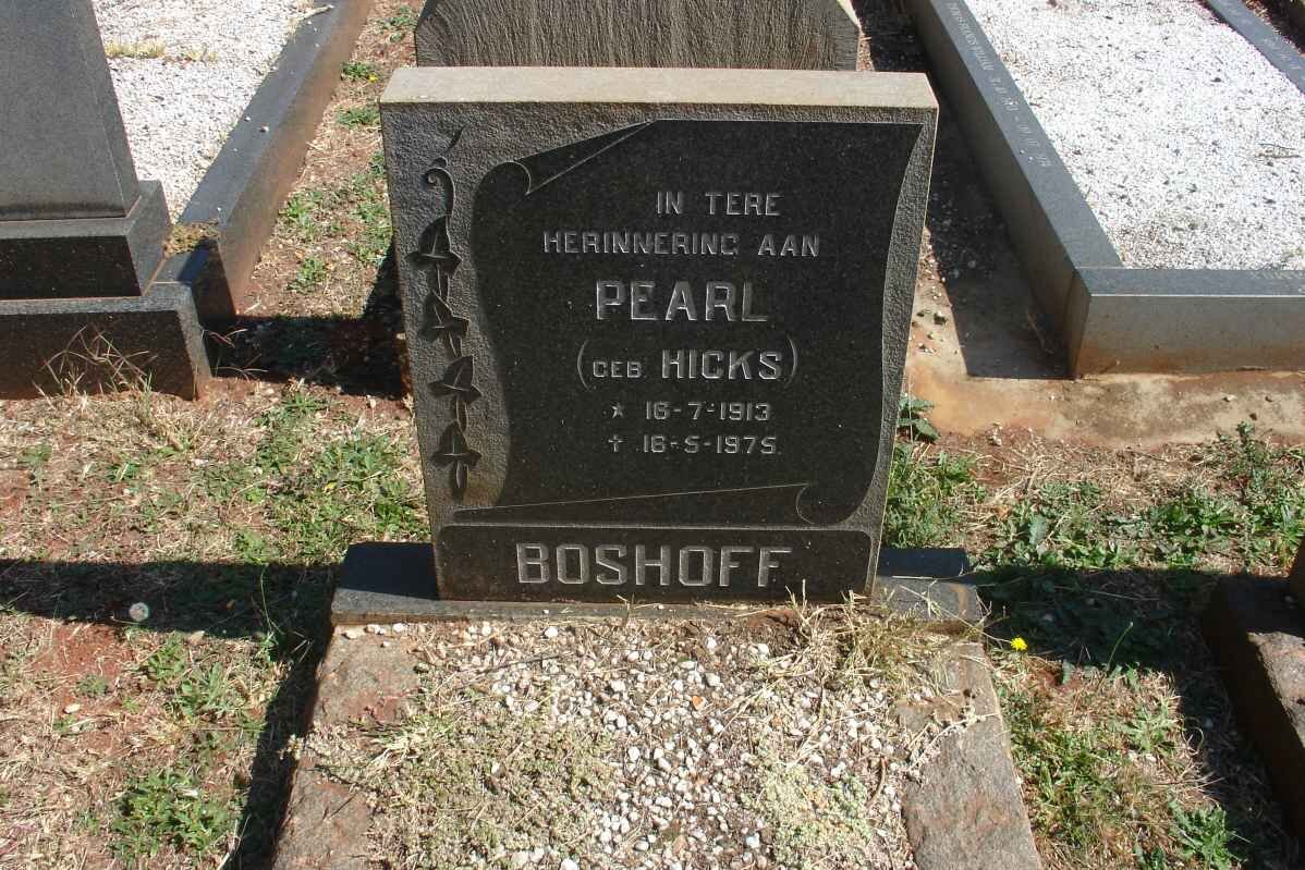 BOSHOFF Pearl nee HICKS 1913-1975