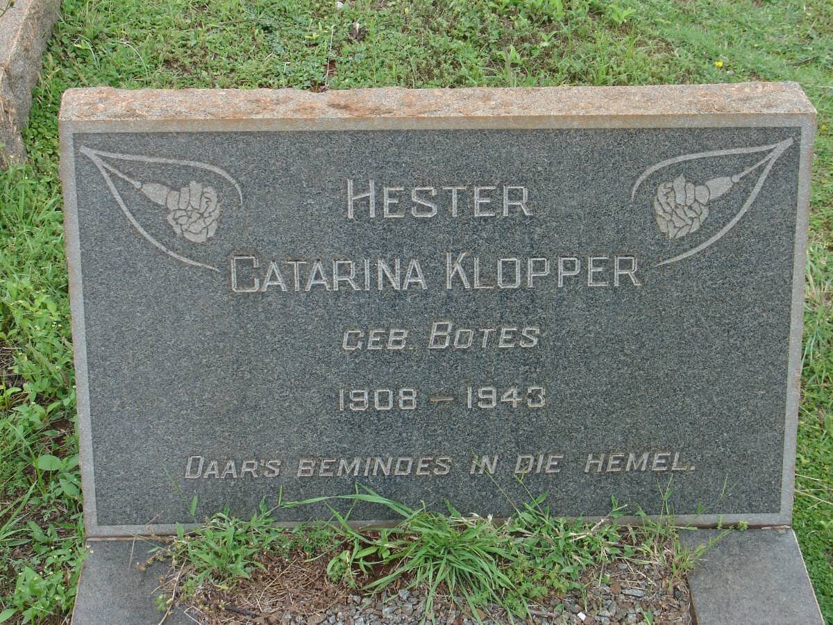 KLOPPER Hester Catharina nee BOTES 1908-1943