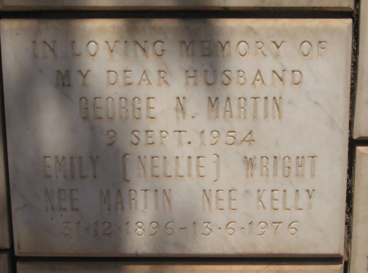 MARTIN George N. -1954 :: WRIGHT Emily formerly MARTIN nee KELLY 1896-1976