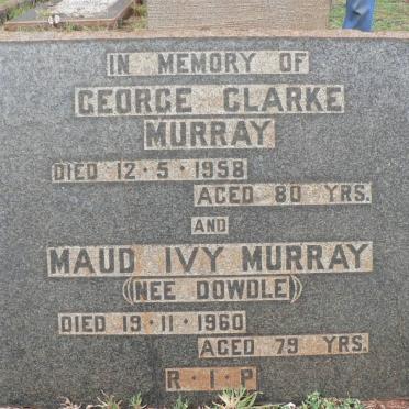 MURRAY George Clarke -1958 &amp; Maud Ivy DOWDLE -1960