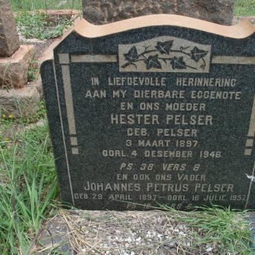 PELSER Johannes Petrus 1897-1957 &amp; Hester PELSER 1897-1946