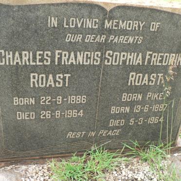 ROAST Charles Francis 1886-1964 &amp; Sophia Fredrika PIKE 1887-1964