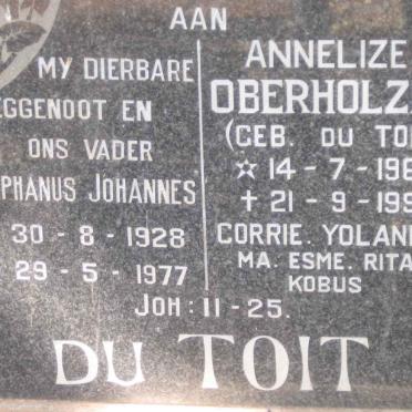 TOIT Stephanus Johannes, du 1928-1977 :: OBERHOLZER Annelize nee DU TOIT 1963-1991