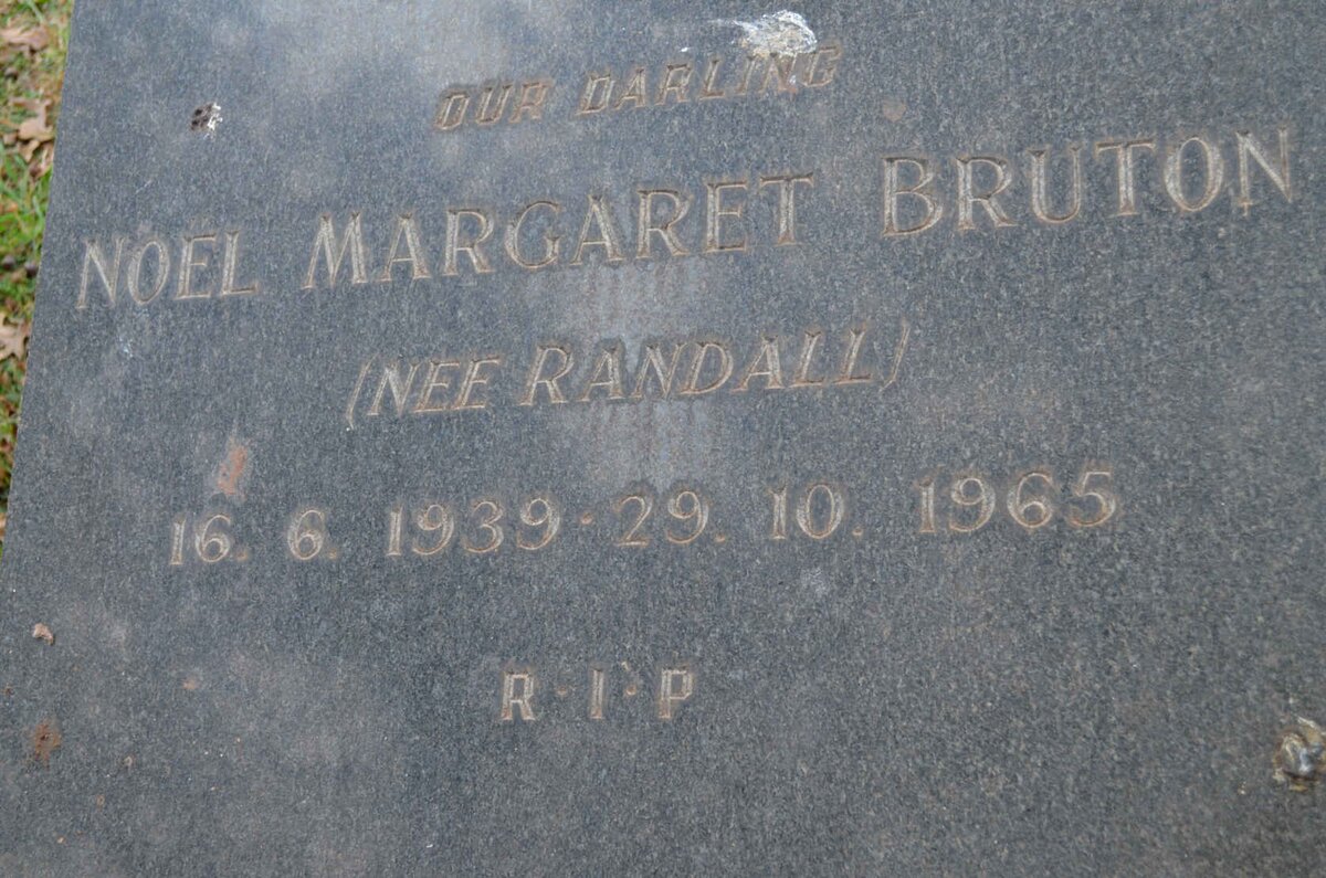 BRUTON Noel Margaret nee RANDALL 1939-1965