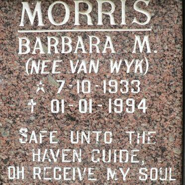 MORRIS Barbara M. nee VAN WYK 1933-1994