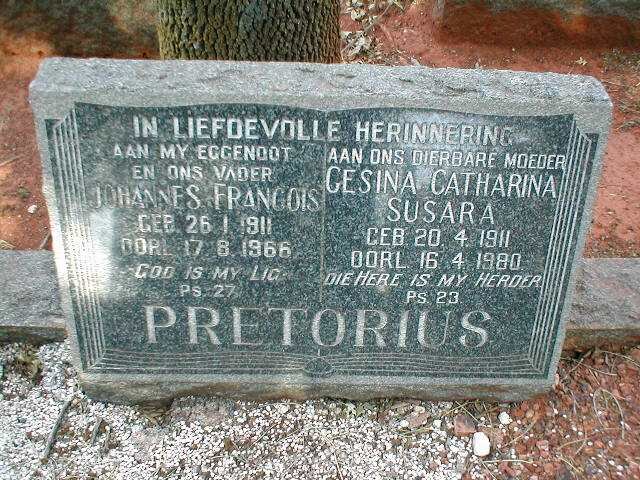 PRETORIUS Johannes Francois 1911-1966 &amp; Gesina Catharina Susara 1811-1980