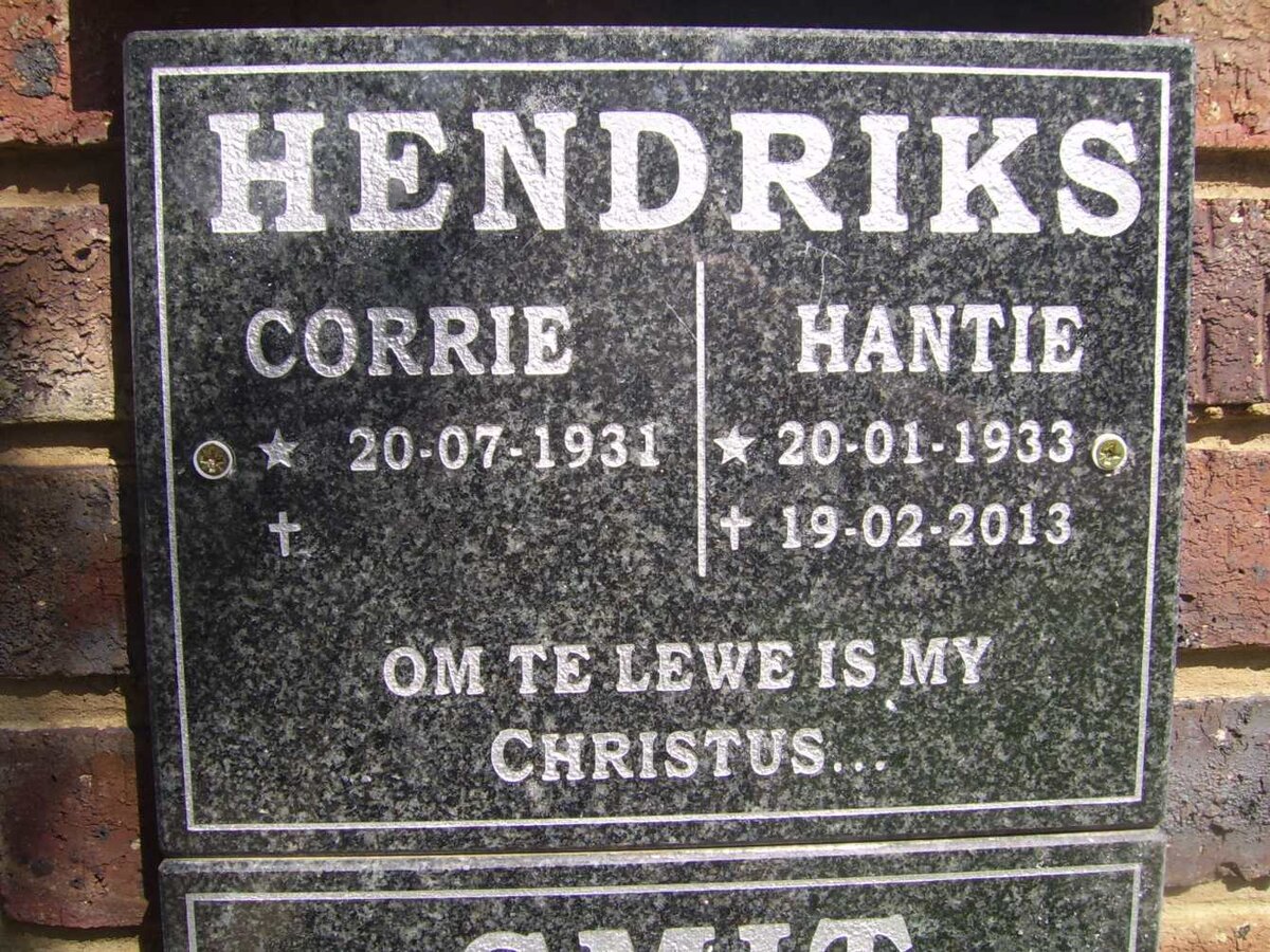 HENDRIKS Corrie 1931- &amp; Hantie 1933-2013