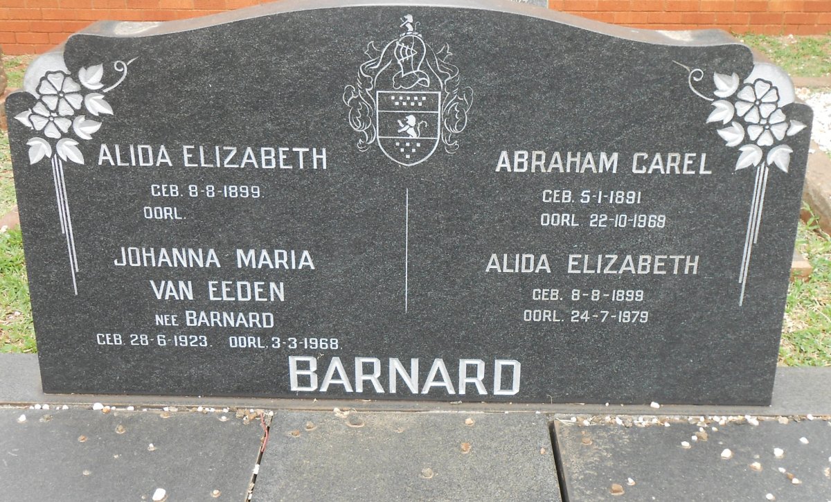 BARNARD Abraham Carel 1891-1969 &amp; Alida Elizabeth 1899-1979 :: VAN EEDEN Johanna Maria nee BARNARD 1923-1968