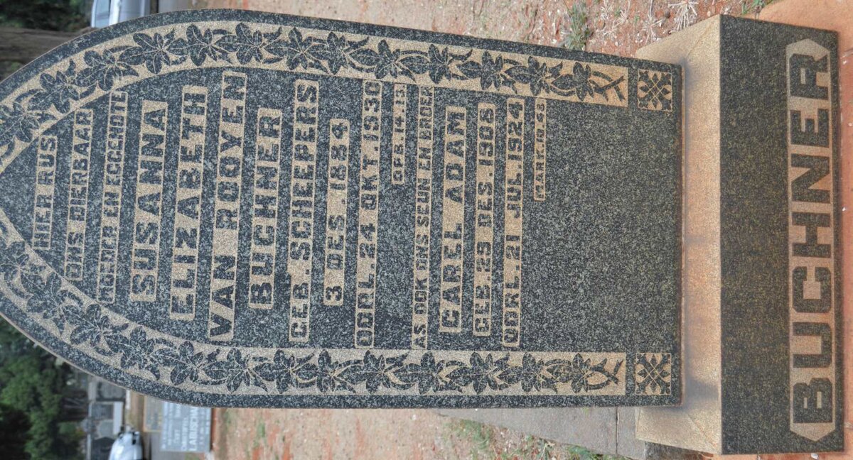 BUCHNER Susanna Elizabeth Van Rooyen nee SCHEEPERS 1884-1930 :: BUCHNER Carel Adam 1908-1924