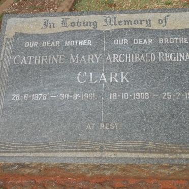 CLARK Cathrine Mary 1876-1961 :: CLARK Archibald Reginald 1908-1947