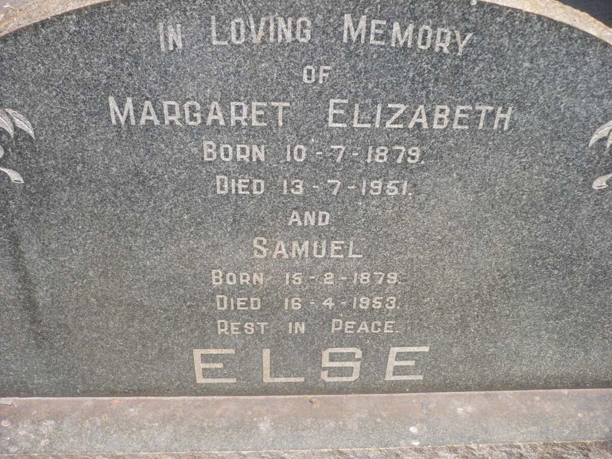 ELSE Samuel 1879-1953 &amp; Margaret Elizabeth 1879-1951
