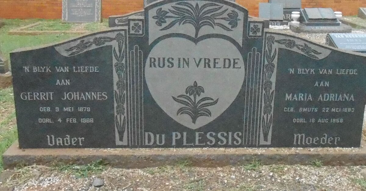 PLESSIS Gerrit Johannes, du 1879-1966 &amp; Maria Adriana SMUTS 1883-1958