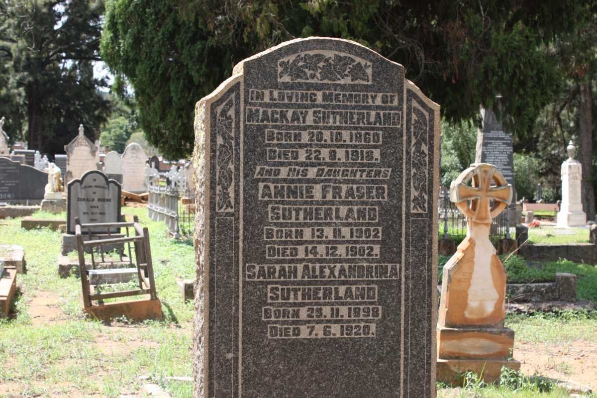 SUTHERLAND Mackay 1860-1918 :: SUTHERLAND Sarah Alexandrina 1898-1920 :: SUTHERLAND Annie Fraser 1902-1902