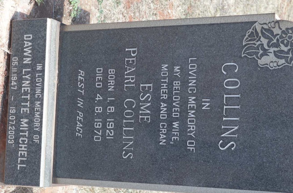 COLLINS Esme Pearl 1921-1970 :: MITCHELL Dawn Lynette 1947-2003