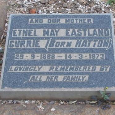 CURRIE Ethel May Eastland nee HATTON 1888-1973