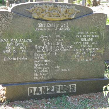 DANZFUSS Roland 1901-1972 :: DANZFUSS Erna Magdalene nee HINTZ 1906-1988 :: DANZFUSS Amy Cecilia nee MURLEY -1947