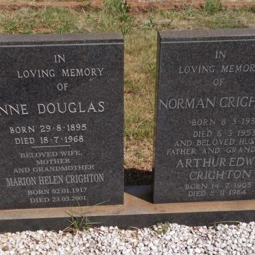 DOUGLAS Anne 1895-1968 :: CRIGHTON Arthur Edwin 1905-1984 :: CRIGHTON Marion Helen 1917-2001 :: CRIGHTON Norman 1937-1953