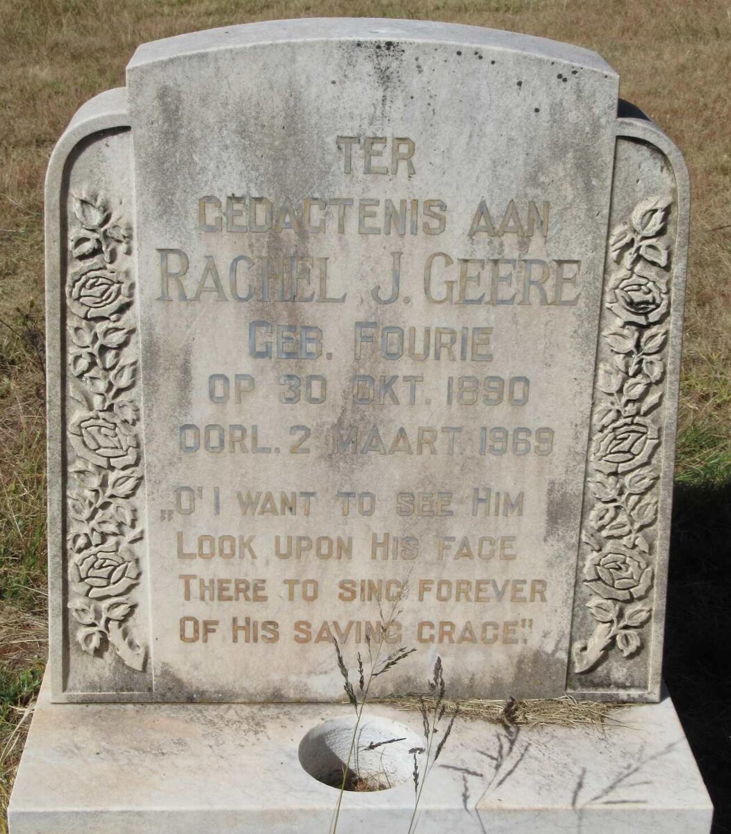 GEERE Rachel J. nee FOURIE 1890-1969