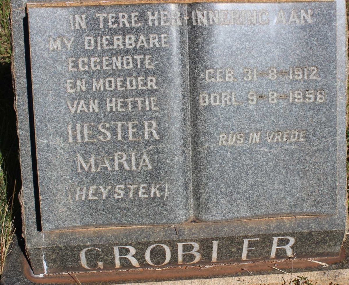 GROBLER Hester Maria nee HEYSTEK 1912-1958