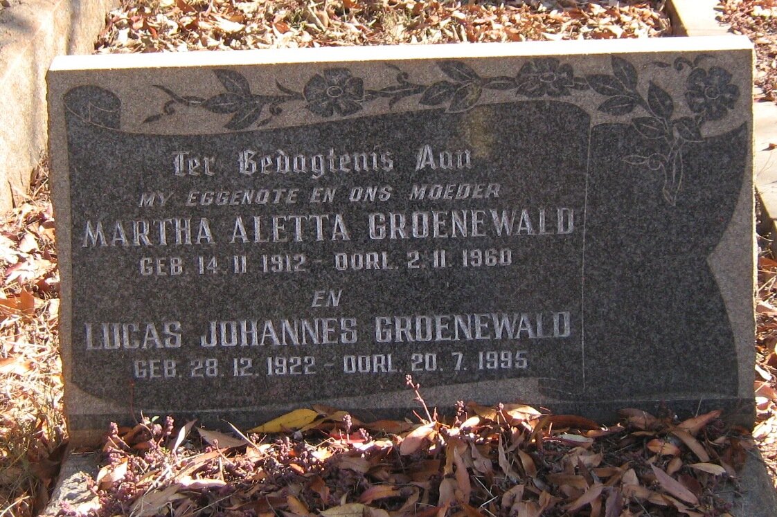 GROENEWALD Lucas Johannes 1922-1995 &amp; Martha Aletta 1912-1960